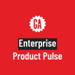 GA Product Pulse: Monthly Enterprise Updates